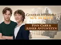 Finn Carr and Asher Antonyzyn talk life school and General Hospital