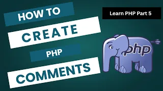 PHP Comments Explained Single-Line Multi-Line Comments Tutorial