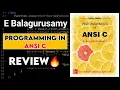 E Balagurusamy Programming in ANSI C Book Review Content Analysis