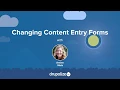 Drupal 8 User Guide 6 9 Changing Content Entry Forms