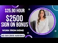 25 90 Hour With 2500 SIGN ON BONUS Work From Home Remote Job No Degree Needed Hiring Now in 2022
