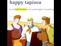 happy tapioca meme