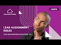 Lead Assignment Rules