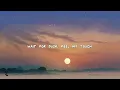 Ben Böhmer - Rust // Lyrics [EDM/Chillwave]