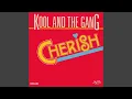 Lagu Kool \u0026 The Gang - Cherish (Single Version) [Audio HQ]