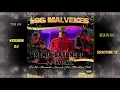 LOS MALVEKES (REMIX EXTENDED DJ HOSMIX) MARCIANEKE CRIS MJ SIMON LA LETRA STARS MUSIC CHILE the 593