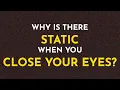 Download Lagu What Do You See When You Close Your Eyes? | Visual Snow