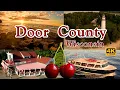 DOOR COUNTY Wisconsin - A Great Lakes Getaway Back to the Simple Life