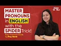 Master Pronouns in English with the SPIDER Trick Easy Grammar Guide by Prep World