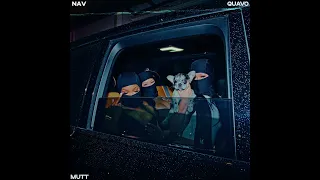 NAV x QUAVO - MUTT (Official Audio)