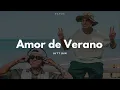 LA T Y LA M - AMOR DE VERANO - LETRA