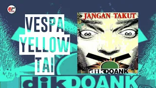 Download Dik Doank - Vespa Yellow Tai (Official Audio) MP3