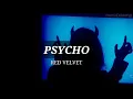 Download Lagu RED VELVET `PSYCHO` Lirik dan Terjemahan Indo