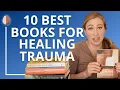 10 beste traumaboeken om je verleden te helen