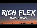 Drake 21 Savage - Rich Flex