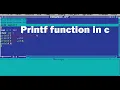 printf function in C ICS Part 2 c programming