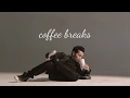 Download Lagu Coffee Breaks ☕ Chill Bboy Mixtape
