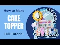 How to Make Cake Topper for Bluey Birt ay Party Full Cricut Tutorial