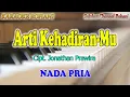Download Lagu ARTI KEHADIRANMU ll KARAOKE ROHANI ll MICHAEL PANJAITAN ll PS JONATHAN PRAWIRA ll NADA PRIA E=DO