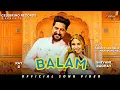 Download Lagu Balam - Tr \u0026 Mahi panchal (Official Video) - Kay d \u0026 Shivani Raghav | Haryanvi Songs 2022