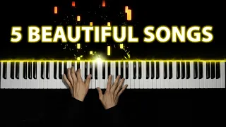 5 Beautiful Piano Songs 