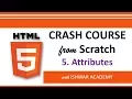 5 HTML5 Crash Course from Scratch - Attributes