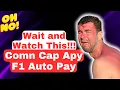 Comn Cap Apy F1 Auto Pay Charge on Credit Card - Honest Opinion