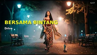 bersama bintang drive cover lagu nostalgia viral terpopuler lagu hits tahun 2000an