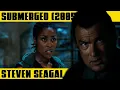Lagu STEVEN SEAGAL Arresting Lazarus | SUBMERGED (2005)