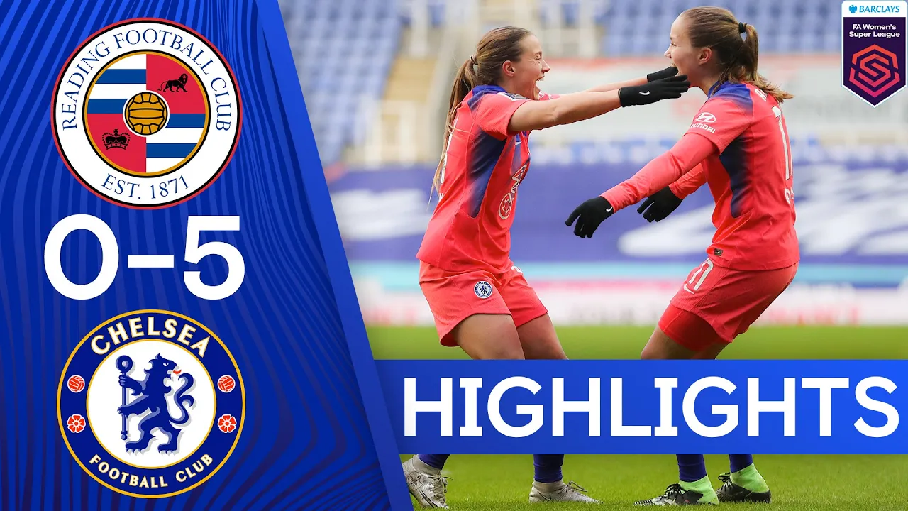 Reading 0-5 Chelsea | Super Fran Kirby Nets Four In Thumping Win | Women's Super League Highlights