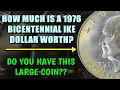 How Much Is A 1976 Bicentennial Eisenhower Dollar Worth - Do You Have This Coin