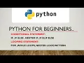 Conditional and loops in python For while nested if else and elif Harshit jain NITA