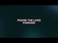 Pat Barrett - Praise The Lord Forever (Live) (Official Lyric Video)