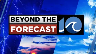 Beyond the Forecast Severe Weather Watch