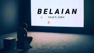Download Ciku$ - Belaian (ft. Zafkill) Lirik ❤️ MP3