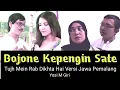 Download Lagu Bojone Kepengin Sate || Tujh Mein Rab Dikhta Hai Versi Jawa Indonesia