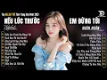 Download Lagu Tuyển Tập Nhạc Ballad Tâm Trạng | Top 20 Ca Khúc Làm Mưa Làm Gió Các BXH | Nếu Lúc Trước Em Đừng Tới