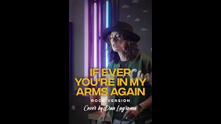 if ever youre in my arms again cover by dan lagroma 