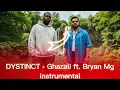 dystinct ghazali feat. bryan mg (INSTRUMENTAL) REMIX SLIM