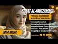 Download Lagu Surat Al-Muzzammil | Suara Merdu Bikin Hati Sejuk