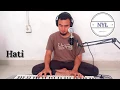 Download Lagu Hati - Dodi Hidayatullah (Cover by Nolchi)
