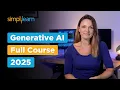 Generative AI Full Course 2026 Gen AI Tutorial For Beginners Generative AI Course Simplilearn
