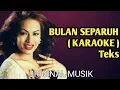 Download Lagu Bulan Separuh Karaoke ( 0riginal musik )