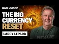 Download Lagu Lawrence Lepard: Why the U.S. Needs a CURRENCY RESET Before It’s Too Late