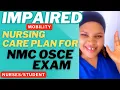 Care Plans for Impaired Mobility NMC UK OSCE Exam Everything You Need to Know