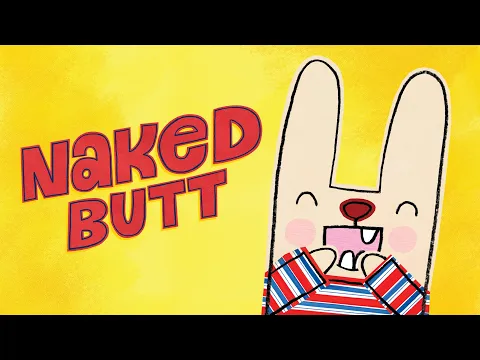 Book Trailer Premiere NAKED BUTT BUSTS OUT! - KidLit TV
