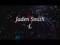 Jaden Smith - L