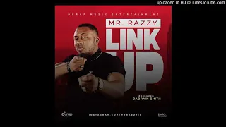 mr razzy link up
