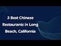 3 Best Chinese Restaurants in Long Beach California Asian Cuisine