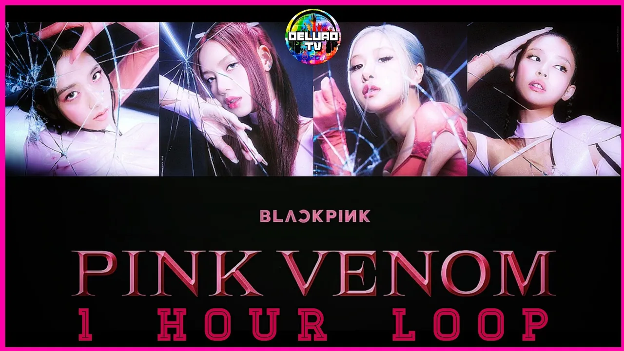 [1 HOUR LOOP] Pink Venom (LYRICS) - BLACKPINK | Deluao TV